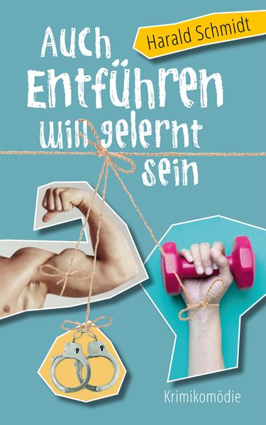 Produktbild: Auch Entf&uuml;hren will gelernt sein