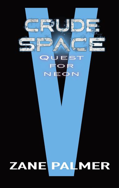 Produktbild: Crude Space: Quest for Neon
