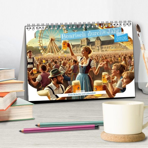 Produktbild: Boarisch durchs Jahr - Feste Br&auml;uche und Lebenslust (Tischkalender 2026 DIN A5 quer), CALVENDO Monatskalender
