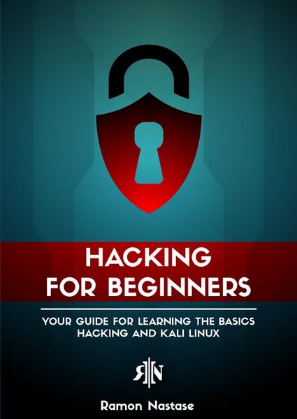 Produktbild: Hacking for Beginners: Your Guide for Learning the Basics - Hacking and Kali Linux (Security and Hacking, #1)