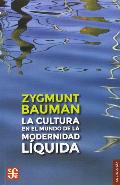 Produktbild: La cultura en el mundo de la modernidad l&iacute;quida