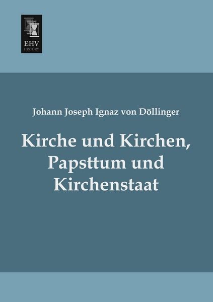 Produktbild: Kirche und Kirchen, Papsttum und Kirchenstaat