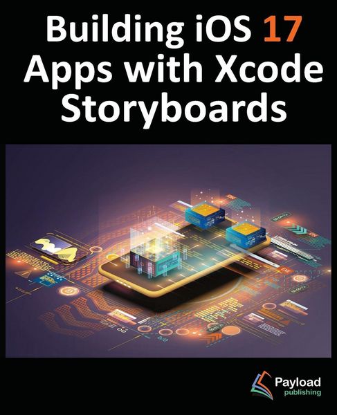 Produktbild: Building iOS 17 Apps with Xcode Storyboards
