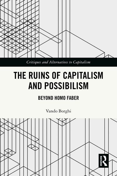 Produktbild: The Ruins of Capitalism and Possibilism