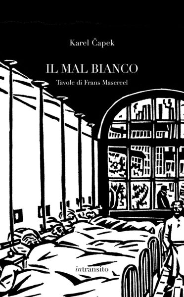 Produktbild: Il mal bianco. Con sei tavole di Frans Masereel