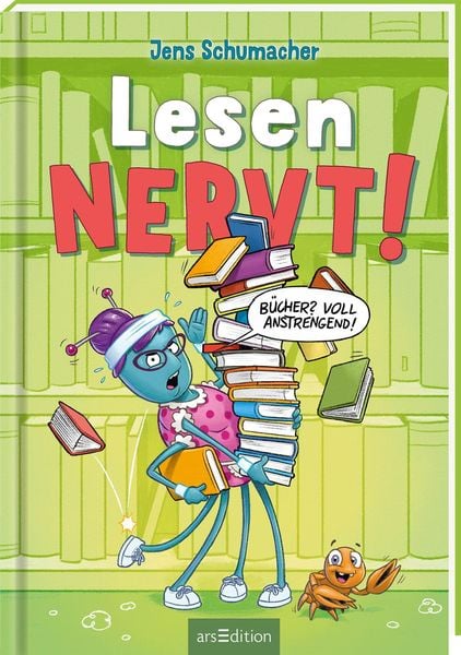 Produktbild: Lesen NERVT! &ndash; B&uuml;cher? Voll anstrengend! (Lesen nervt! 3)