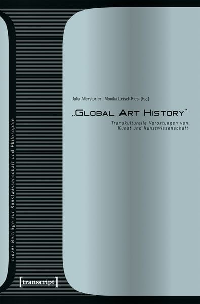 Produktbild: &raquo;Global Art History&laquo;