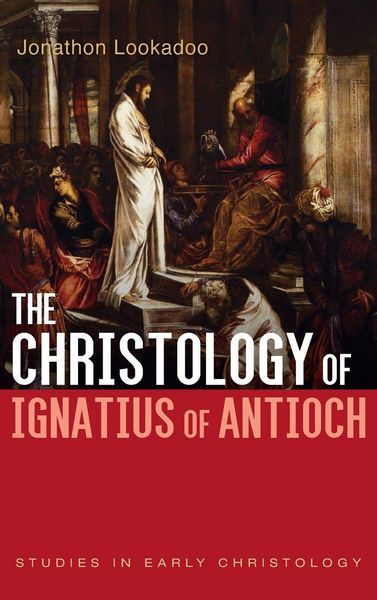 Produktbild: The Christology of Ignatius of Antioch