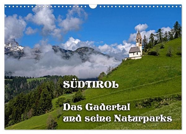 Produktbild: S&uuml;dtirol - Das Gadertal und seine Naturparks (Wandkalender 2026 DIN A3 quer), CALVENDO Monatskalender