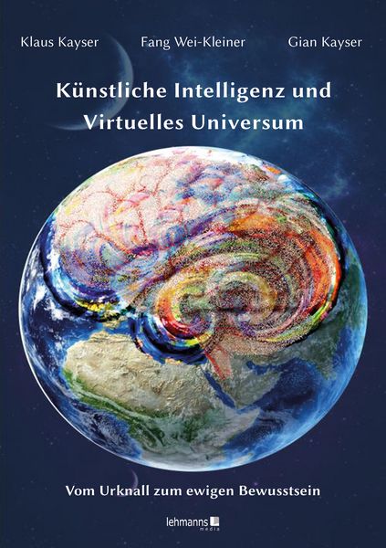 Produktbild: K&uuml;nstliche Intelligenz und Virtuelles Universum