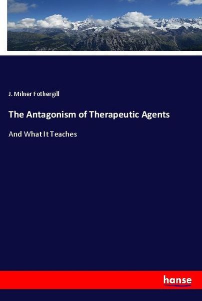 Produktbild: The Antagonism of Therapeutic Agents
