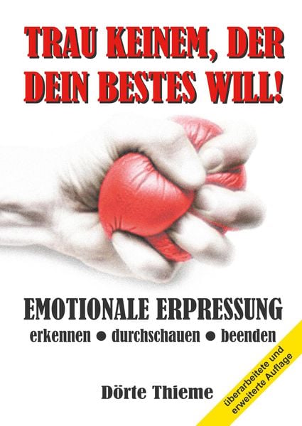 Produktbild: TRAU KEINEM, DER DEIN BESTES WILL!