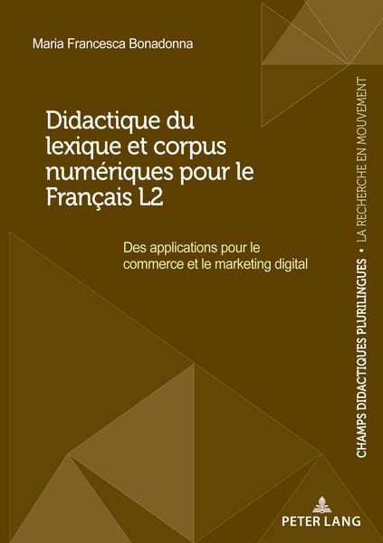 Produktbild: Didactique du lexique et corpus num&eacute;riques pour le Fran&ccedil;ais L2