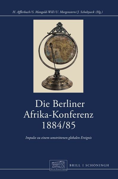 Produktbild: Die Berliner Afrikakonferenz 1884/1885