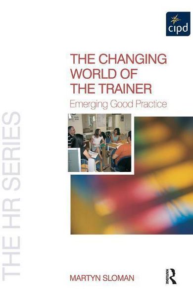 Produktbild: Sloman, M: The Changing World of the Trainer