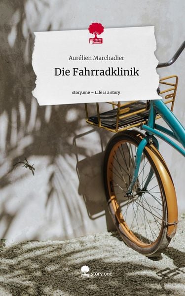 Produktbild: Die Fahrradklinik. Life is a Story - story.one