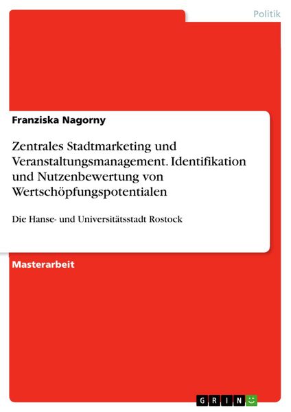 Produktbild: Zentrales Stadtmarketing und Veranstaltungsmanagement. Identifikation und Nutzenbewertung von Wertsch&ouml;pfungspotentialen