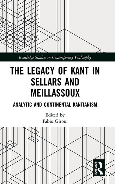 Produktbild: The Legacy of Kant in Sellars and Meillassoux