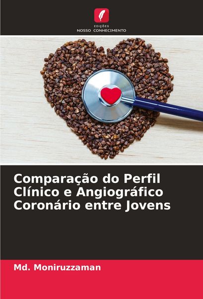 Produktbild: Compara&ccedil;&atilde;o do Perfil Cl&iacute;nico e Angiogr&aacute;fico Coron&aacute;rio entre Jovens