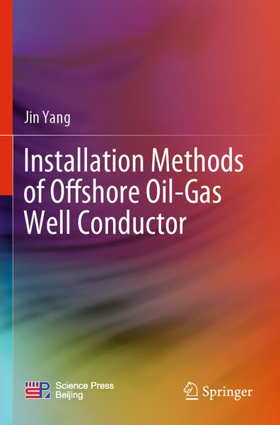 Produktbild: Installation Methods of Offshore Oil-Gas Well Conductor