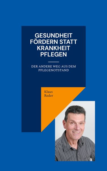 Produktbild: Gesundheit f&ouml;rdern statt Krankheit pflegen