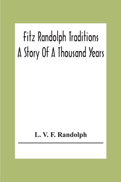 Produktbild: Fitz Randolph Traditions; A Story Of A Thousand Years