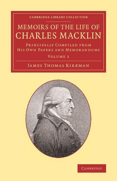 Produktbild: Memoirs of the Life of Charles Macklin, Esq.