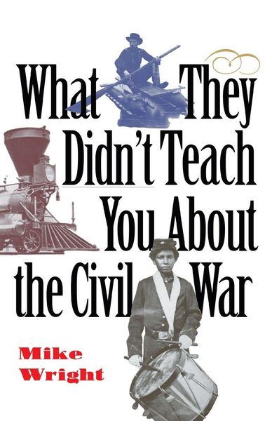Produktbild: What They Didn't Teach You About the Civil War