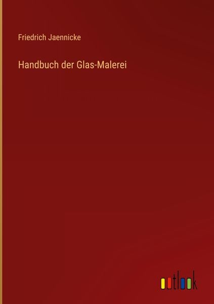 Produktbild: Handbuch der Glas-Malerei