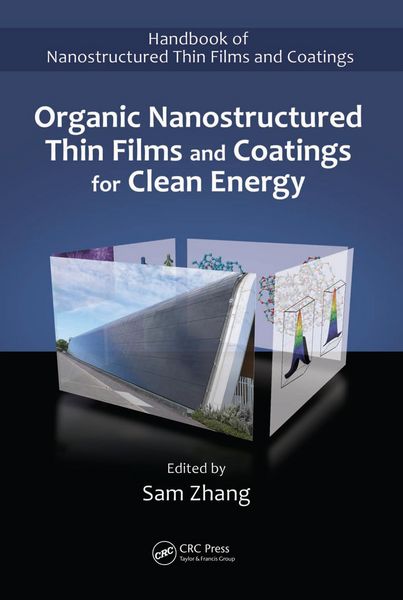 Produktbild: Organic Nanostructured Thin Film Devices and Coatings for Clean Energy