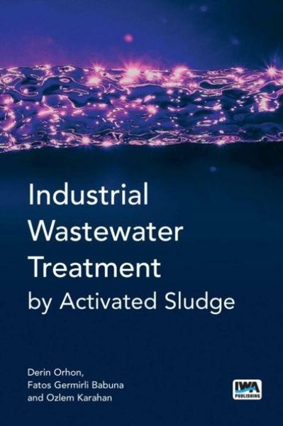 Produktbild: Industrial Wastewater Treatment by Activated Sludge