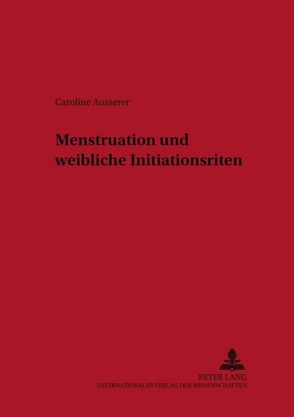 Produktbild: Menstruation und weibliche Initiationsriten