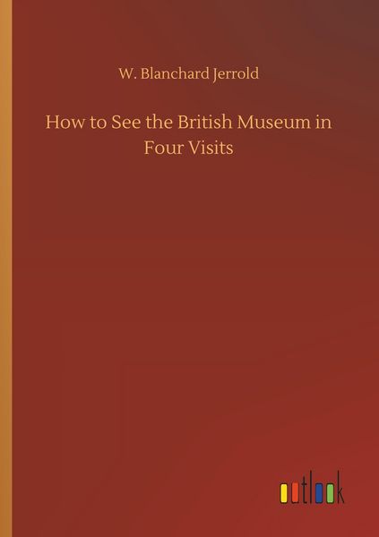 Produktbild: How to See the British Museum in Four Visits