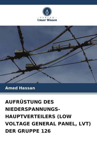 Produktbild: Aufr&uuml;stung des Niederspannungs-Hauptverteilers (low Voltage General Panel, Lvt) der Gruppe 126
