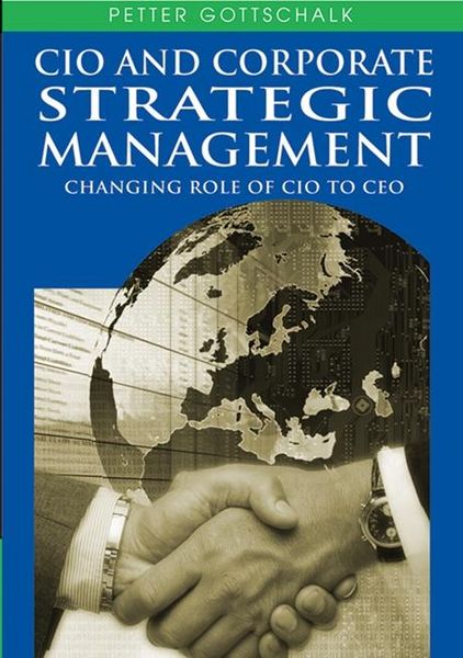 Produktbild: CIO and Corporate Strategic Management: Changing Role of CIO to CEO
