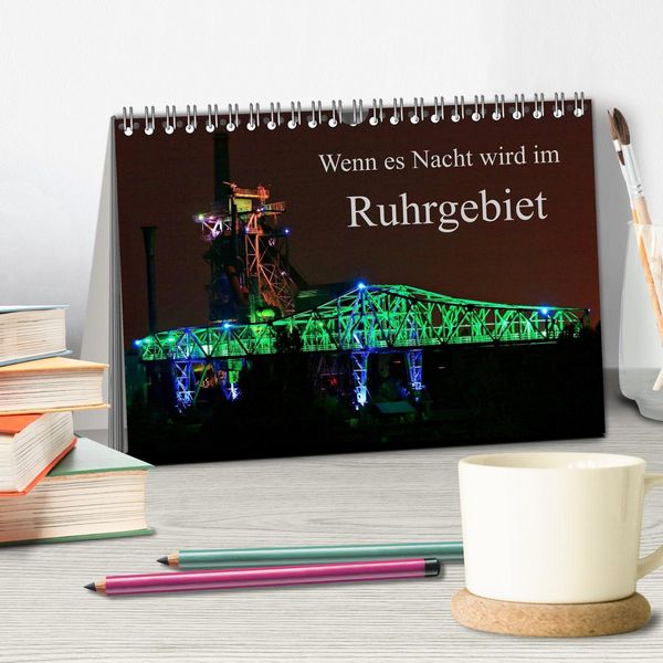 Produktbild: Wenn es Nacht wird im Ruhrgebiet (Tischkalender 2026 DIN A5 quer), CALVENDO Monatskalender