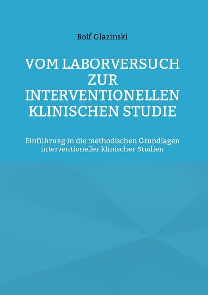 Produktbild: Vom Laborversuch zur interventionellen klinischen Studie