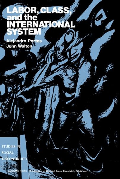 Produktbild: Labor, Class, and the International System