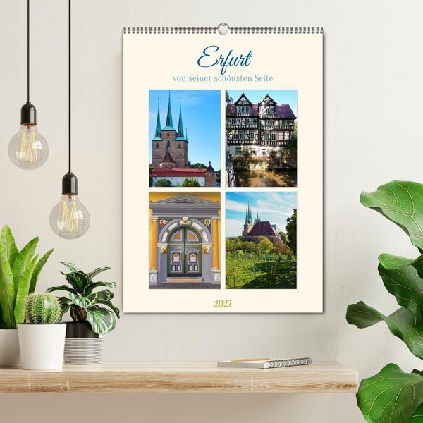 Produktbild: Erfurt von seiner sch&ouml;nsten Seite (Wandkalender 2027 DIN A2 hoch), CALVENDO Monatskalender