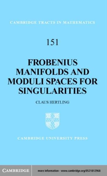 Produktbild: Frobenius Manifolds and Moduli Spaces for Singularities