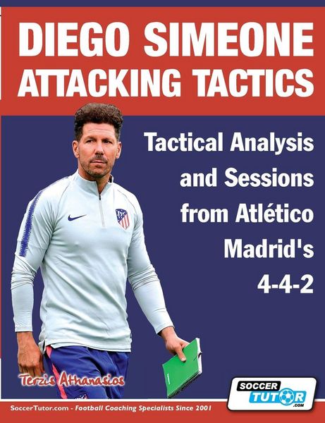 Produktbild: Diego Simeone Attacking Tactics - Tactical Analysis and Sessions from Atl&eacute;tico Madrid's 4-4-2