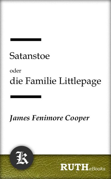 Produktbild: Satanstoe oder die Familie Littlepage