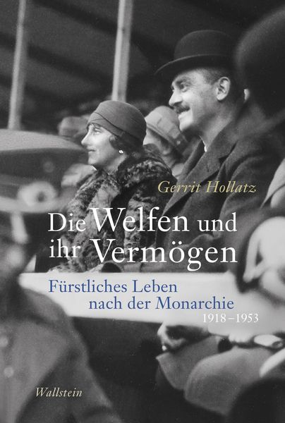 Produktbild: Die Welfen und ihr Verm&ouml;gen