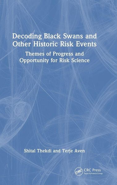 Produktbild: Decoding Black Swans and Other Historic Risk Events