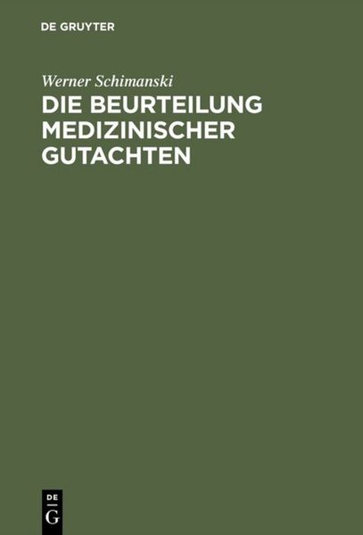 Produktbild: Die Beurteilung medizinischer Gutachten