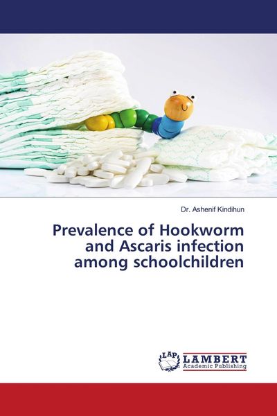 Produktbild: Prevalence of Hookworm and Ascaris infection among schoolchildren