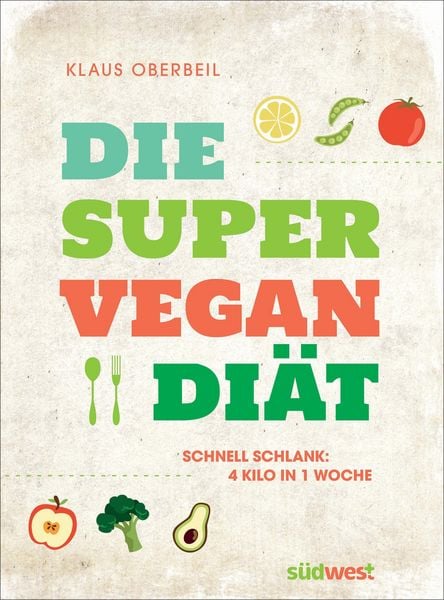 Produktbild: Die Super-Vegan-Di&auml;t