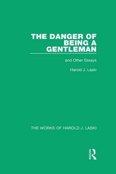 Produktbild: The Danger of Being a Gentleman (Works of Harold J. Laski)