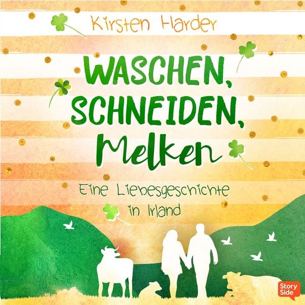 Produktbild: Waschen, Schneiden, Melken: Eine Liebesgeschichte in Irland