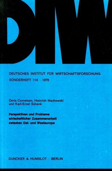 Produktbild: Perspektiven und Probleme wirtschaftlicher Zusammenarbeit zwischen Ost- und Westeuropa.